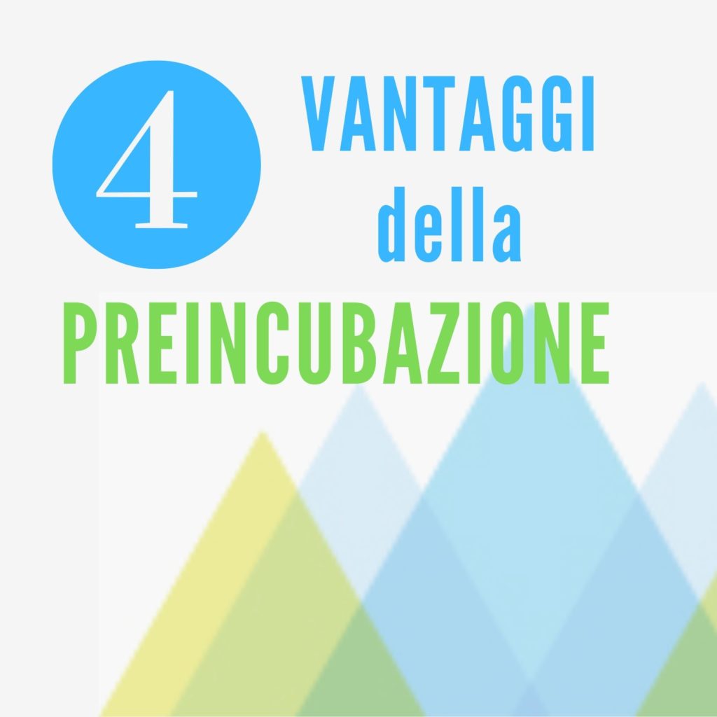 testo 4 vantaggi della preincubazione